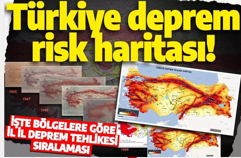 Türkiye deprem risk haritası! İşte bölgelere göre il il deprem tehlikesi sıralaması...