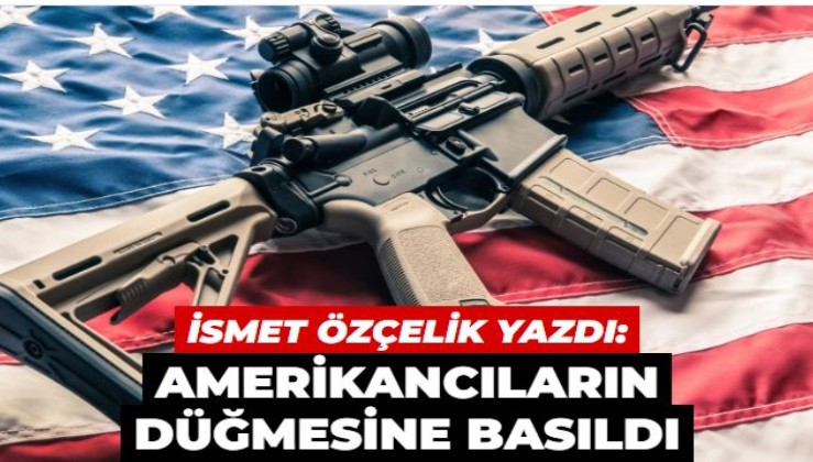 Amerikancıların düğmesine basıldı