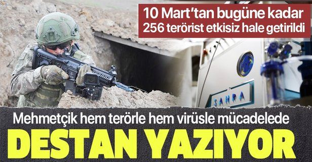 Mehmetçik'ten hem terörle hem de Kovid19'la mücadele: 10 Mart'tan bugüne ise 256 PKK/YPG’li etkisiz hale getirdi