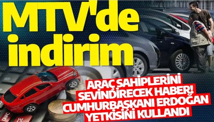 MTV’de indirim! Cumhurbaşkanı Erdoğan yetkisini kullandı