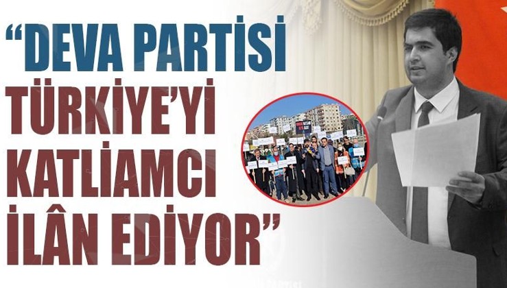 DEVA Partisi Türkiye’yi katliamcı ilan ediyor