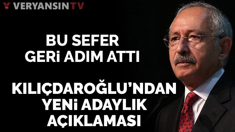 Kılıçdaroğlu'ndan yeni adaylık açıklaması