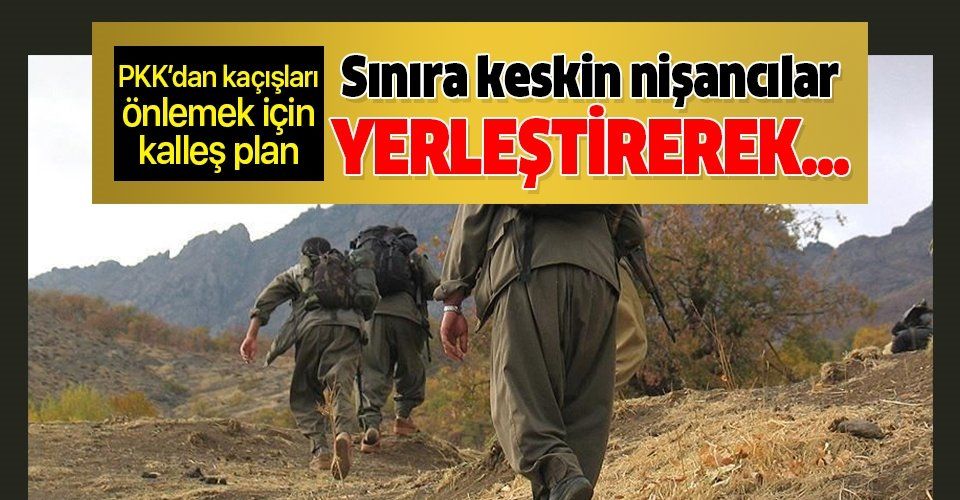 PKK'dan kaçışları engellemek için kalleş plan! Türkiye sınırına keskin nişancı yerleştirerek... .