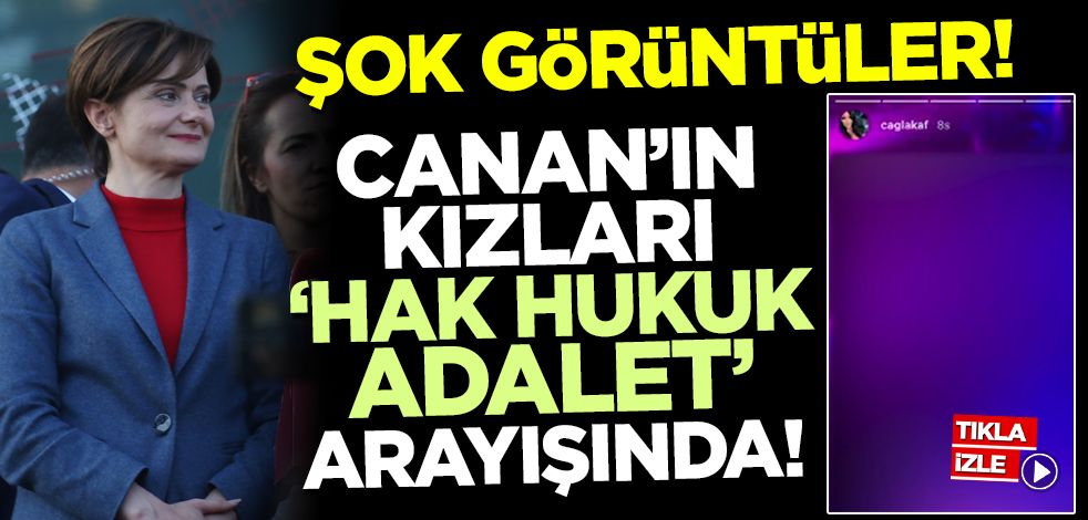 Şok görüntüler! Canan Kaftancıoğlu'nun kızları 'hak hukuk adalet' ararken!