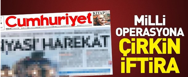 HDP yayın organı gibi! Milli operasyona skandal saldırı!.