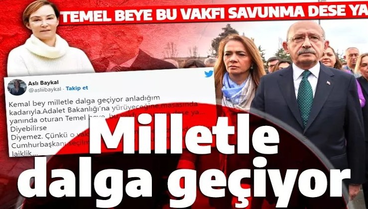 Aslı Baykal'dan Kılıçdaroğlu'na bombardıman: Milletle dalga geçiyor