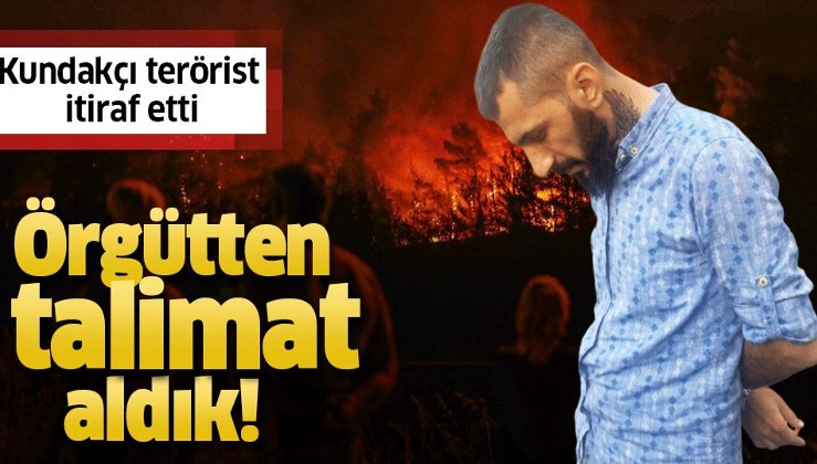 İşte orman yakan PKK'lı kundakçı terörist örgütten talimat aldığını itiraf etti.