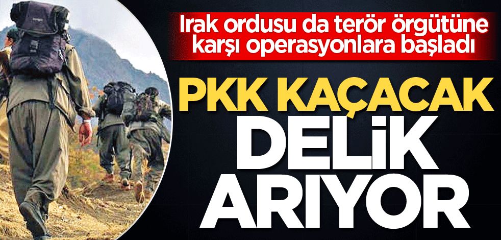 PKK kaçacak delik arıyor