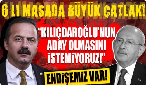 Yavuz Ağıralioğlu açıkladı! 'Kılıçdaroğlu'nun aday olmasını istemiyoruz.'
