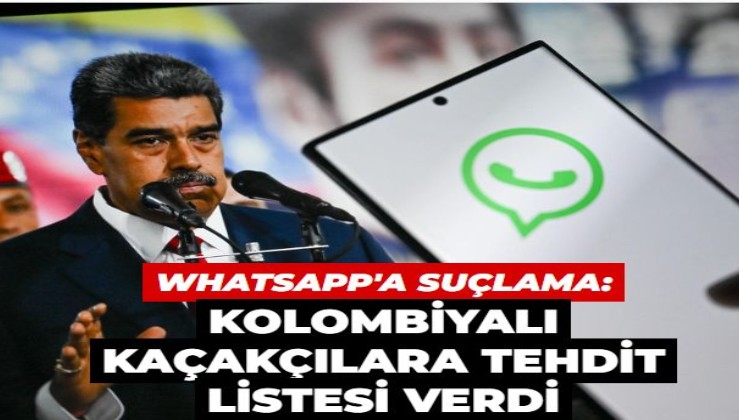 Maduro’dan casusluk suçlaması: ‘WhatsApp Venezuelalıların listesini Kolombiyalı suçlulara verdi’