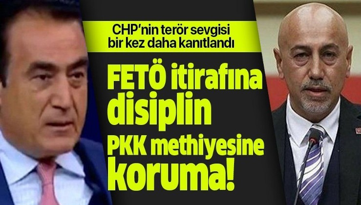 CHP'de disiplin krizi! FETÖ itirafına disiplin PYD methiyesine koruma!.