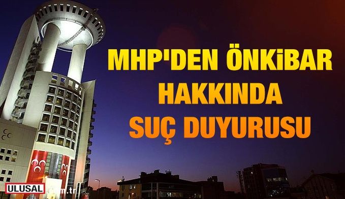 MHP’den gazeteci Sabahattin Önkibar hakkında suç duyurusu
