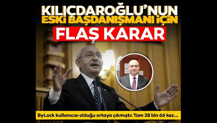 Kılıçdaroğlu'nun eski başdanışmanı Gürsul'a FETÖ üyeliğinden hapis cezası