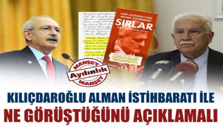 Kılıçdaroğlu Alman istihbaratı ile  ne görüştüğünü açıklamalı