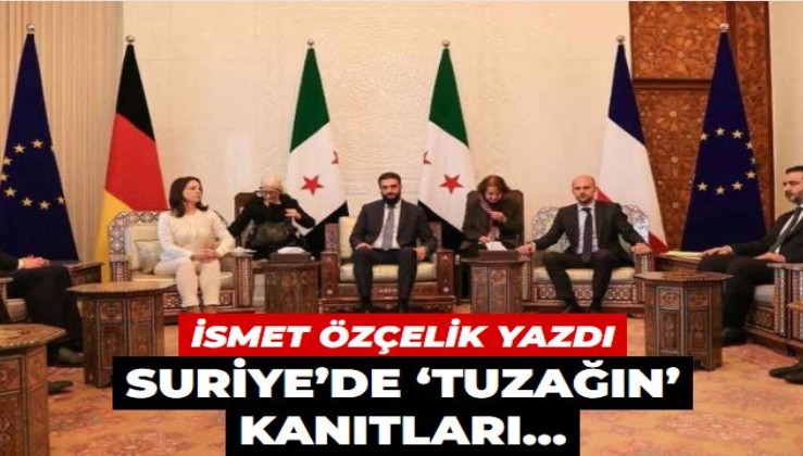 Suriye’de ‘tuzağın’ kanıtları…
