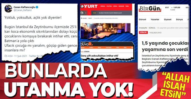 CHP'li Canan Kaftancıoğlu ve CHP yandaşı medyanın "Geçim sıkıntısı yüzünden intihar ettiler" iddiası da yalan çıktı!