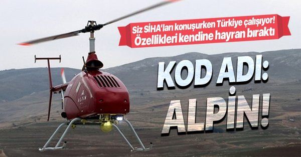 Türkiye'den savunma sanayiide bir hamle daha! Alpin İnsansız Helikopteri'nin seri üretim tarihi açıklandı