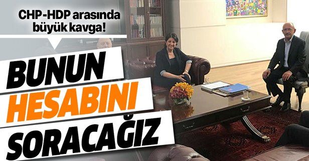 CHP ve HDP arasında büyük kavga: "Bunun hesabını soracağız".