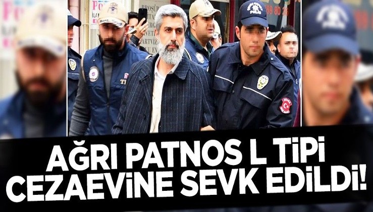 Çete elebaşı Alparslan Kuytul Ağrı Patnos L tipi cezaevine sevk edildi!